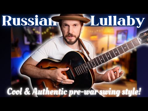 Russian Lullaby; chords, melody & analysis. Pre-war gypsy swing style! Must know jazz standard!