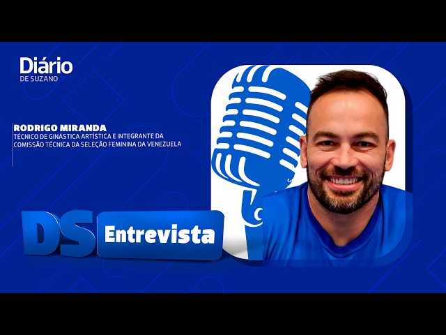 DS Entrevista Rodrigo Miranda t&eacute;cnico de gin&aacute;stica art&iacute;stica e da comiss&atilde;o da sele&ccedil;&atilde;o da Venezuela