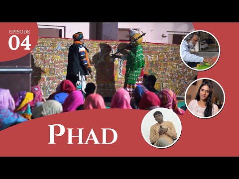 Episode 01: Phad Painting of Rajasthan: The 700-Year-Old Sacred Art of Bhilwara & Shahpura