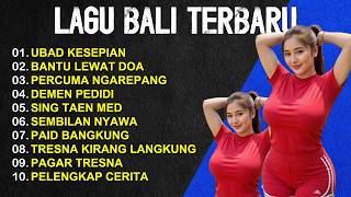 Download lagu KUMPULAN LAGU BALI TERBARU VERSI DJ REMIX || DJ BALI TERBARU 2025 || KUMPULAN LAGU BALI mp3