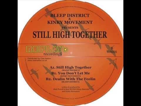 Bleep District  -  Still High Together