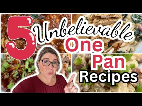5 UNBELIEVABLE ONE Pan Recipes You DON’T Want To MISS | Quick & Easy Meal Ideas for COZY FALL Nights