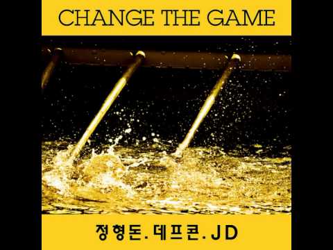 Defconn (데프콘) - Change The Game (feat. Jung Hyung Don, JD)