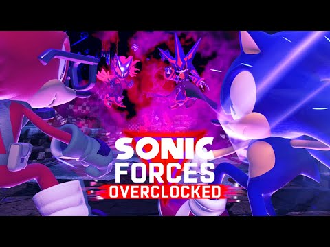 Sonic Forces Overclocked: Sequel to Forces!!! (Full Playthrough)