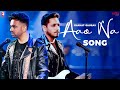 Aao Na Song Saurav Mishra Chahat Kakkar Official Music Video