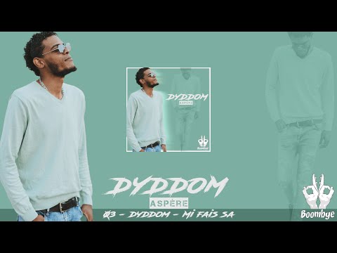 DYDDOM - Mi fais sa - BoomByeProd