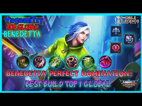 BENEDETTA PERFECT DOMINATION! BUILD TOP GLOBAL 2021 BY YagamiTzy | GAMEPLAY MLBB