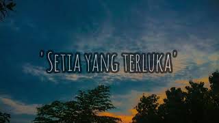 Download lagu Musikalisasi puisi: Setia yang Terluka (Penakecil.id) mp3