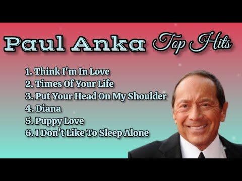 Paul AnkaTop Hits_With Lyrics