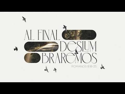 Miniatura de Al final, deslumbraremos