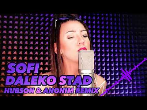 SOFI-DALEKO STĄD HUBSON&ANONIM RMX COVER z rep.Glenn Medeiros-Nothing's Gonna Change My Love for You