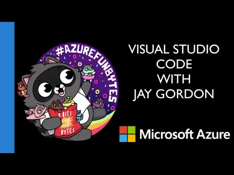 AzureFunBytes Episode 10 - @Azure and Visual Studio Code with @chris_noring
