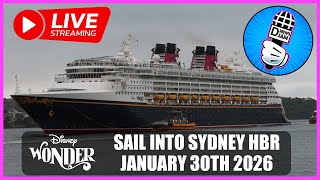 Disney Wonder Live Stream: Sail into Sydney Harbour January 30th 2026 😃👍🏼🏰🇦🇺🛳⚓️