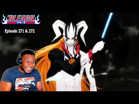 Ichigo Unleashed! Bleach Ep. 271 & 272 REACTION/REVIEW!!