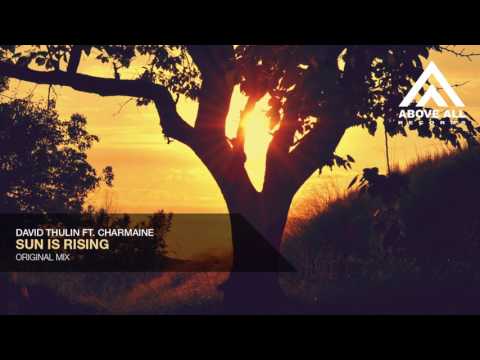 David Thulin ft. Charmaine - Sun Is Rising (Original Mix)