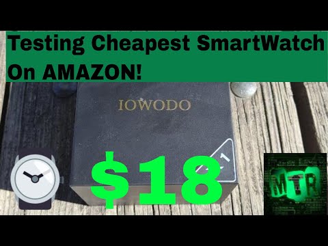 Testing The Cheapest SmartWatch On Amazon $18