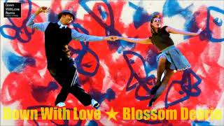 Blossom Dearie - Down With Love - Remix