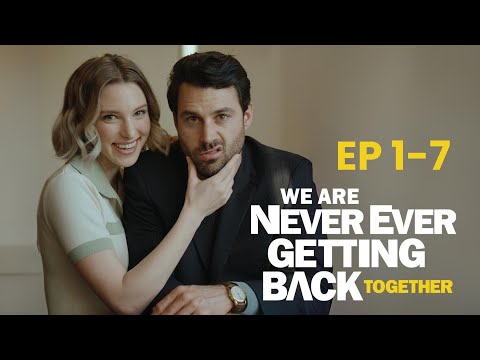We Are Never Ever Getting Back Together Full Part | Reuniting with My Ex After a ONS | ReelShort