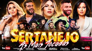 Sertanejo 2026 Mais Tocadas - Top Sertanejo 2026 - As Melhores Do Sertanejo Universitário