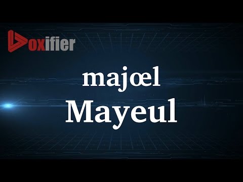 How to Pronunce Mayeul in French - Voxifier.com