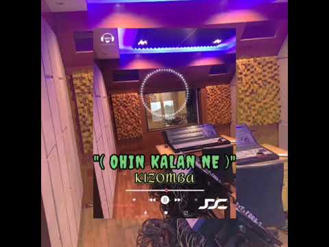 OHIN KALAN NE""Version Foun""Kizomba//2024)🎶🎹🎤💃💯