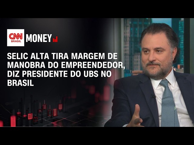 Selic alta tira margem de manobra do empreendedor, diz pres. do UBS no Brasil | ABERTURA DE MERCADO