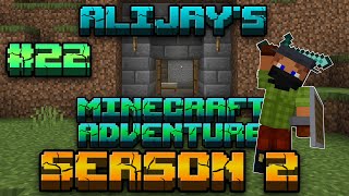 AliJays Minecraft Adventure: Season 2; Episode 22