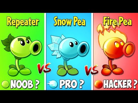 Repeater Vs Snow Pea Vs Fire Pea Max Level 🔥 | Plants Vs Zombies 2 (Noob Vs Pro Vs Hacker) 🌠🔥❄️