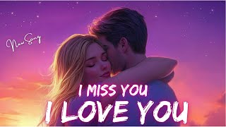 Download lagu ❤️I Miss You, I Love You – It’s Always Been You 💋 Romantic English Song (Lyrics) ❤️🎵🎶 mp3