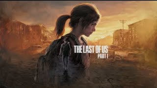 ラストオブアス　リメイク　初見プレイ1 the last of us REMAKE