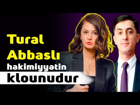 Tural Abbaslı hakimiyyətin klounudur - Aysel Əlizadə