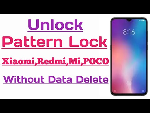 Unlock Any Xiaomi/Redmi/Mi/POCO Mobiles Pattern Lock Without Data Loss | Unlock Mobile Password