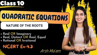 Quadratic Equations: Nature of the Roots | CBSE MATH | Class 10 Chapter 4 Lesson 3