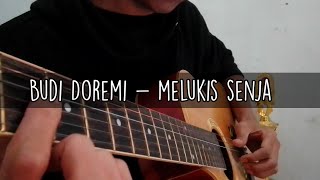 Download lagu Budi Doremi - melukis senja ( Instrumental Cover ) mp3
