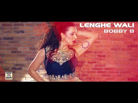 LENGHE WALI - OFFICIAL VIDEO 2017 - BOBBY B FT. AMRIK BABBAL