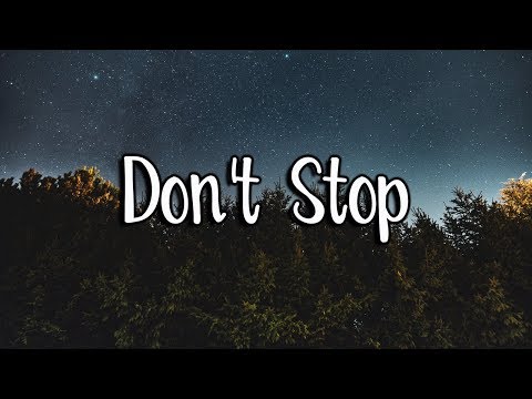 Firedubs - Don't Stop (ft. Nathan Brumley)