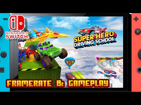 Super Hero Driving School - (Nintendo Switch) - Framerate & Gameplay - YouTube