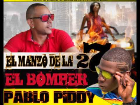 Pablo Piddy Ft El Manzo de la 27 El Bomper Audio Oficial- Bakanin Prod.