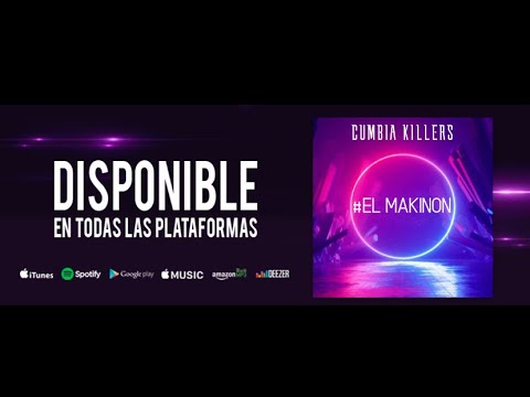El Makinon (Cumbia Killers Remix)