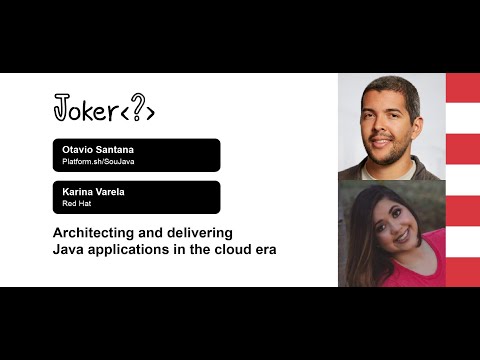 Otavio Santana, Karina Varela — Architecting and delivering Java applications in the cloud era