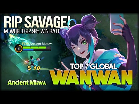 RIP Savage! 2x Maniac Wanwan M-World by Ancient Miaw. Top 1 Global Wanwan - Mobile Legends
