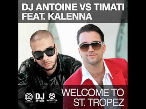 DJ Antoine vs Timati feat. Kalenna - Welcome To St. Tropez .wmv