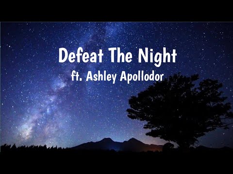 JPB (ft. Ashley Apollodor) - Defeat The Night (Lyrics/Lirik)