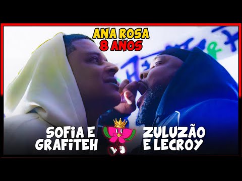 SOFIA (SC) E GRAFITEH X ZULUZÃO E LECROY | 1ªFASE | 300° BATALHA DO ANA ROSA | 8 ANOS