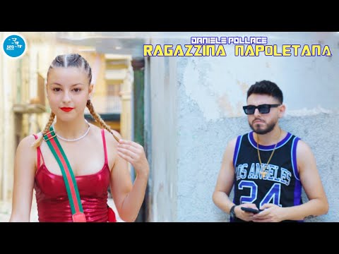 Daniele Pollace - Ragazzina napoletana ( Ufficiale 2023 )