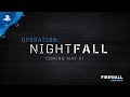 Firewall Zero Hour | Nightfall | PS VR