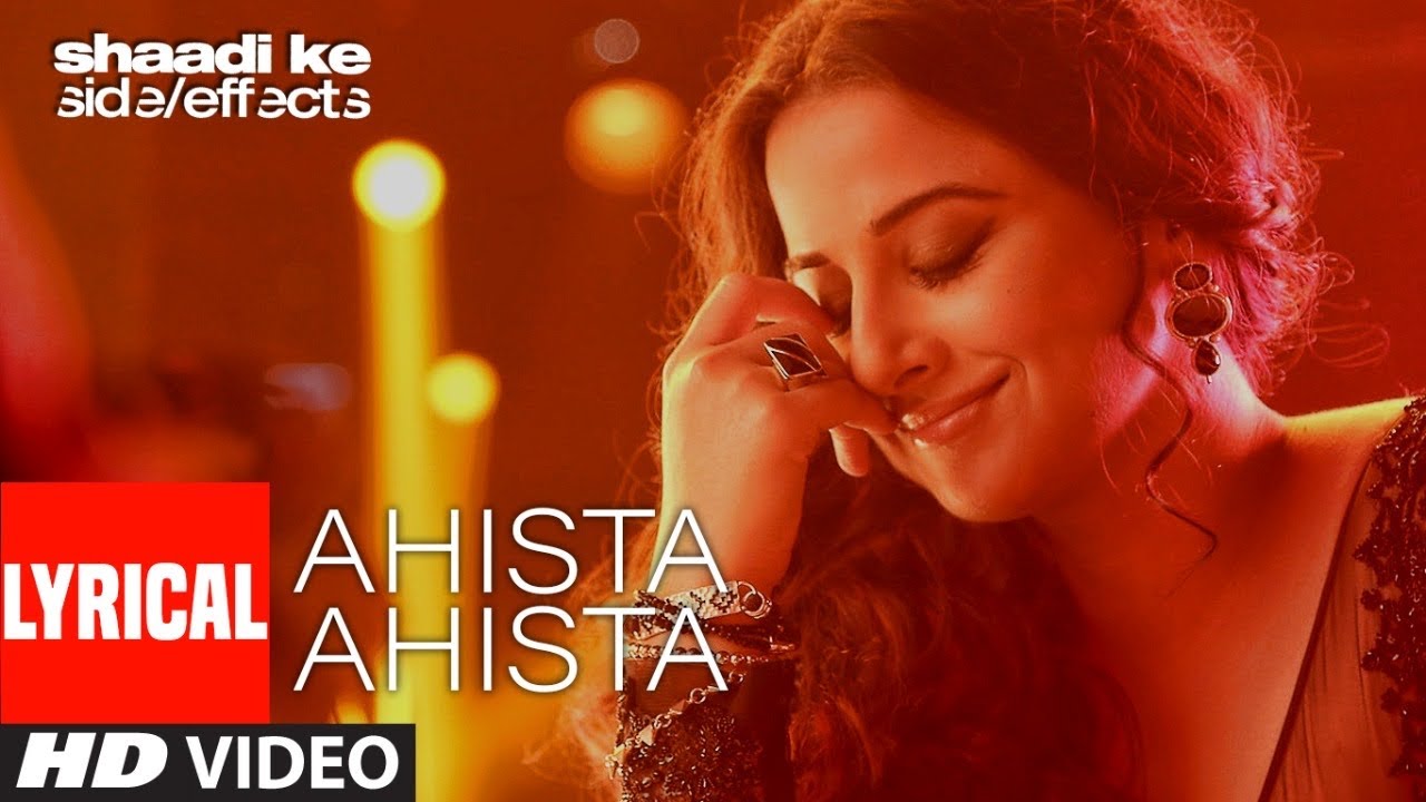 Ahista Ahista Lyrics - FARHAN AKHTAR Lyrics Ahista Ahista Lyrics - FARHAN AKHTAR Lyrics