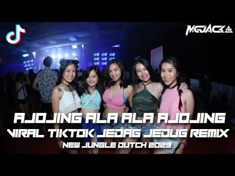 Dj Ajojing Ala Ala Ajojing VIRAL Joget Asik Goyang Jedag Jedug Remix TikTok Terbaru 2023