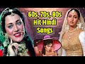 60s 70s 80s Hit Hindi Songs Lata Mangeshkar Kishore Kumar Mohammed Rafi Old Songs