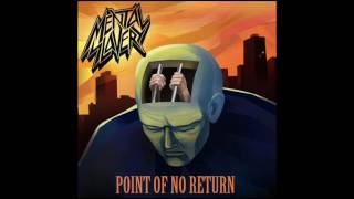 Mental Slavery - Point Of No Return (EP, 2017)